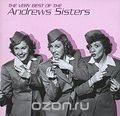 Andrews Sisters. The Very Best Of