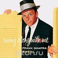 Frank Sinatra. Swing Along With Me
