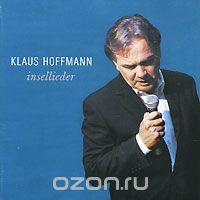 Klaus Hoffmann. Insellieder