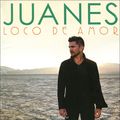 Juanes. Loco De Amor