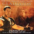 Gladiator. More Music From The Motion Picture (ECD)