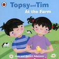 Topsy and Tim: At the Farm