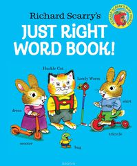 Richard Scarry's Just Right Word Book