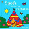 Spot's Lift-the-Flap Peekaboo