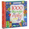 1000 Things To Make And Do