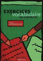 Exercices de vocabulaire en contexte: Level 2: Intermediate