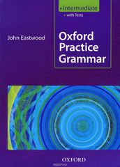 Oxford Practice Grammar: Intermediate