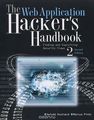 The Web Application: Hacker's Handbook
