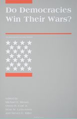 Do Democracies Win Their Wars?  An International Security Reader