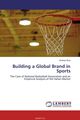 Building a Global Brand in Sports