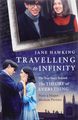 Travelling to Infinity: The True Story Behind the Theory of Everything