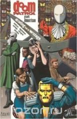 Doom Patrol, Book 1: Crawling From the Wreckage