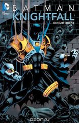 Batman: Knightfall: Volume 2: Knightquest