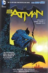 Batman: Volume 5: Zero-Year - Dark City