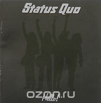 Status Quo. Hello
