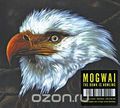 Mogwai. The Hawk Is Howling