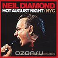 Neil Diamond. Hot August Night / NYC (2 CD)