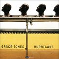 Grace Jones. Hurricane