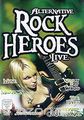 Alternative: Rock Heroes Live