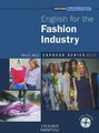 English for the Fashion Industry (+ CD-ROM)