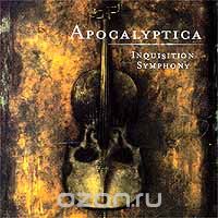 Apocalyptica. Inquisition Simphony