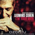 Leonard Cohen. I'm Your Man. Motion Picture Soundtrack