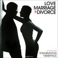 Toni Braxton And Babyface. Love, Marriage & Divorce