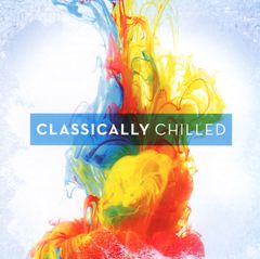 Classically Chilled (2 CD)