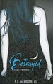 Betrayed: A House of Night Novel