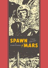 Spawn of Mars & Other Stories