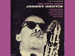     : Johnny Griffin  The Little Giant