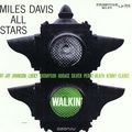 Miles Davis All Stars. Walkin'